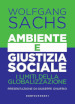 Ambiente e giustizia sociale. I limiti della globalizzazione