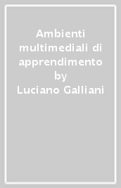 Ambienti multimediali di apprendimento