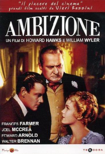 Ambizione - William Wyler
