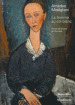 Amedeo Modigliani. La femme au col blanc. Opere dal Museé de Grenoble. Ediz. illustrata