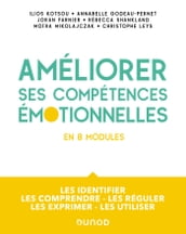 Améliorer ses compétences émotionnelles