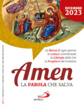 Amen. La parola che salva (2023). 12: Dicembre