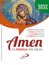 Amen. La parola che salva (2024). 1: Gennaio