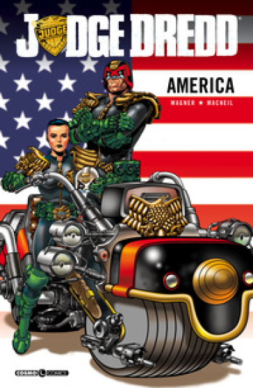 America. Judge Dredd - John Wagner - Colin MacNeil