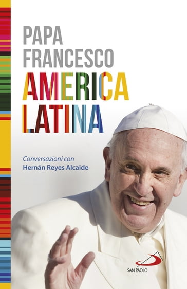 America Latina - Reyes Alcaide Hernán - Francesco Papa