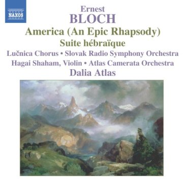 America (an epic rhapsody), suite h - Ernest Bloch