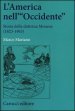 L America nell «Occidente». Storia della dottrina Monroe (1823-1963)