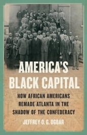America s Black Capital