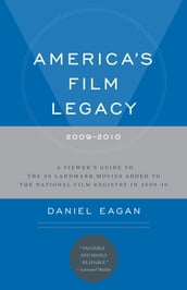 America s Film Legacy, 2009-2010