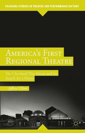 America s First Regional Theatre