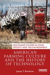 American Farming Culture and the History of Technology