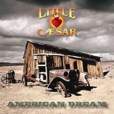 American dream - Little Caesar