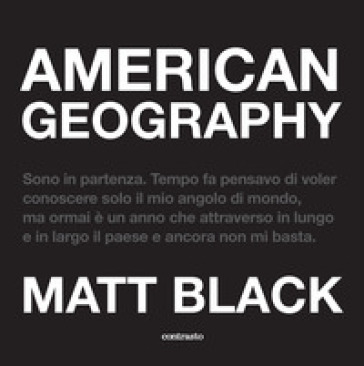 American geography. Ediz. illustrata - MATT BLACK