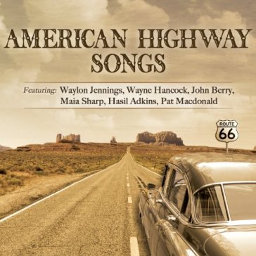 American highway songs - AA.VV. Artisti Vari