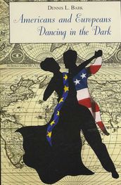 Americans and EuropeansDancing in the Dark