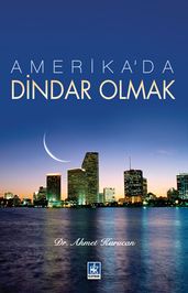 Amerika da Dindar Olmak