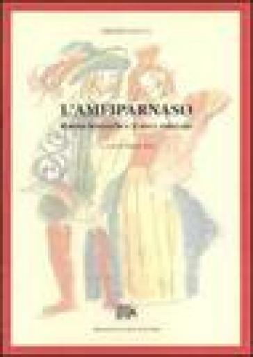 L'Amfiparnaso. Il testo letterario e il testo musicale - Orazio Vecchi