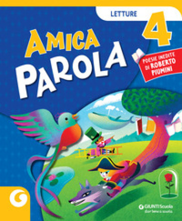 Amica parola. Per la 4ª classe elementare. Con e-book. Con espansione online. Vol. 1