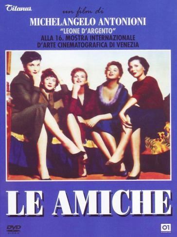 Amiche (Le) - Michelangelo Antonioni