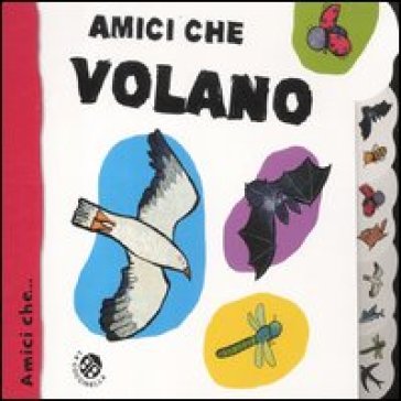 Amici che volano - Gabriele Clima - Francesca Crovara