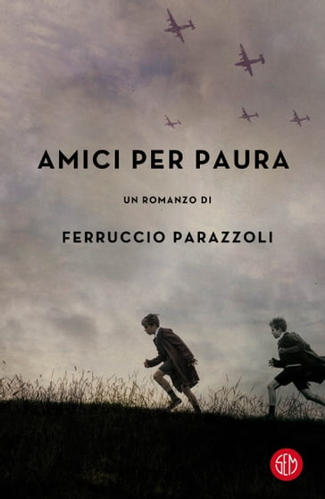 Amici per paura - Ferruccio Parazzoli