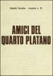 Amici del quarto platano. Ediz. illustrata