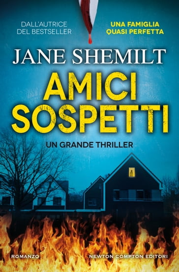 Amici sospetti - Jane Shemilt
