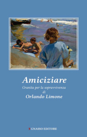 Amiciziare - Orlando Limone