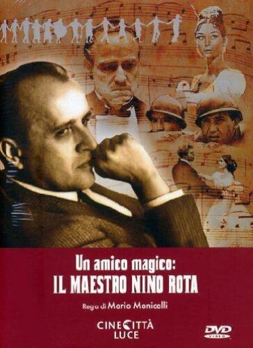 Un Amico Magico:Il Maestro Nino Rot - Mario Monicelli