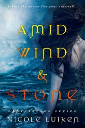 Amid Wind and Stone