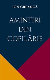 Amintiri din Copilarie