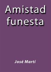 Amistad funesta