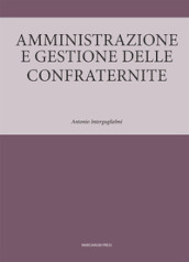 Amministrazione e gestione delle confraternite