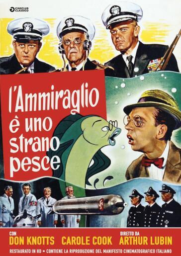 Ammiraglio E' Uno Strano Pesce (L') (Restaurato In Hd) (Dvd+Poster) - Arthur Lubin