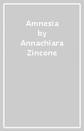 Amnesia