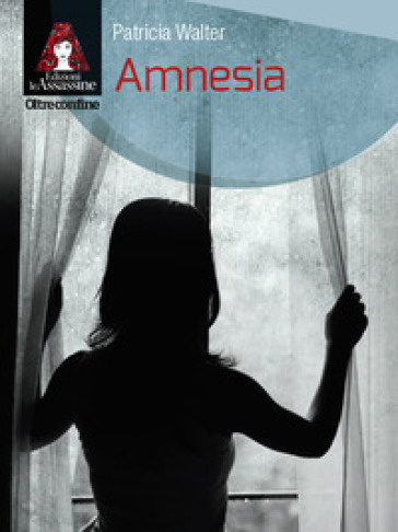 Amnesia - Patricia Walter