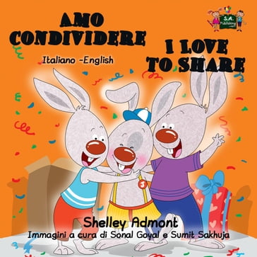 Amo condividere I Love to Share (Italian English Bilingual Book for Kids) - Shelley Admont - KidKiddos Books