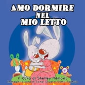 Amo dormire nel mio letto (Italian Only)