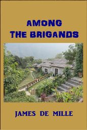 Among the Brigands