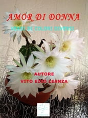 Amor di donna - Versi di colori diversi