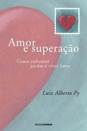 Amor e superação