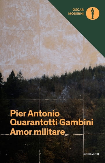 Amor militare - Pier Antonio Quarantotti Gambini
