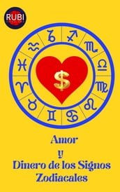 Amor y Dinero de los Signos Zodiacales