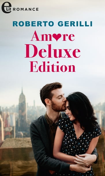 Amore Deluxe Edition (eLit) - Roberto Gerilli