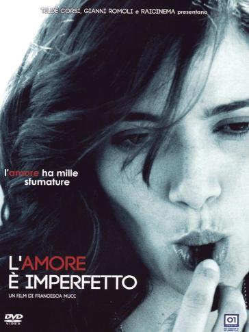 Amore E' Imperfetto (L') - Francesca Muci