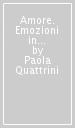 Amore. Emozioni in ordine alfabetico