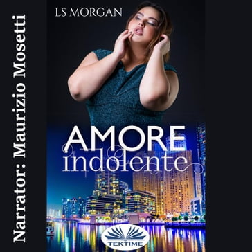 Amore Indolente - LS Morgan