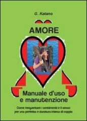 Amore. Manuale d