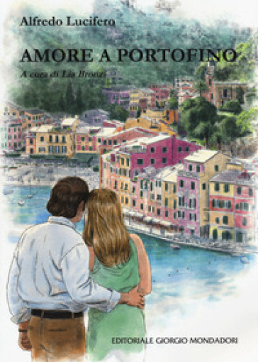 Amore a Portofino - Alfredo Lucifero