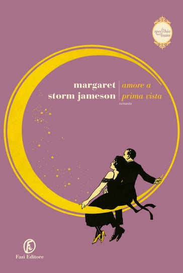 Amore a prima vista - Margaret Storm Jameson